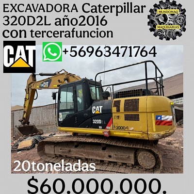 EXCAVADORA CATERPILLAR MODELO 320D2L AÑO 2016 CON TERCERA FUNCIÓN